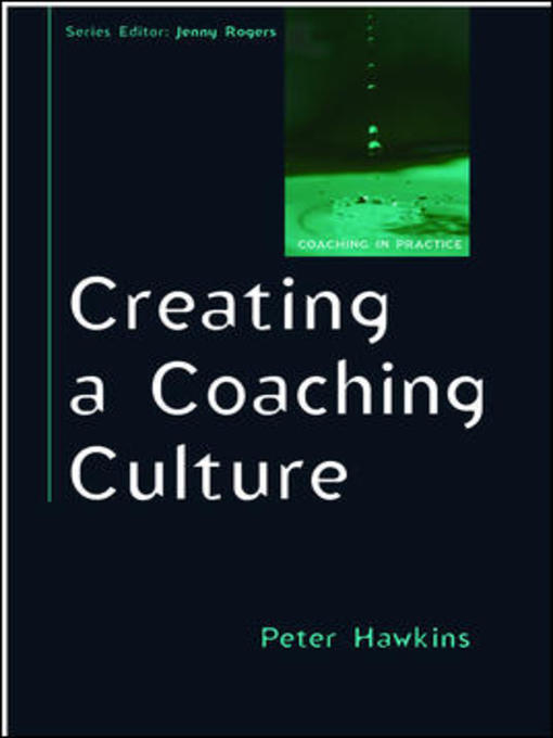 Title details for Creating a Coaching Culture by Peter Hawkins - Available